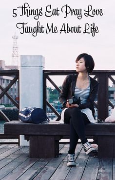 5 Things Eat Pray Lo