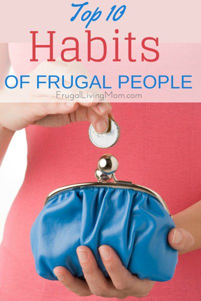 Top 10 Habits of Frugal People